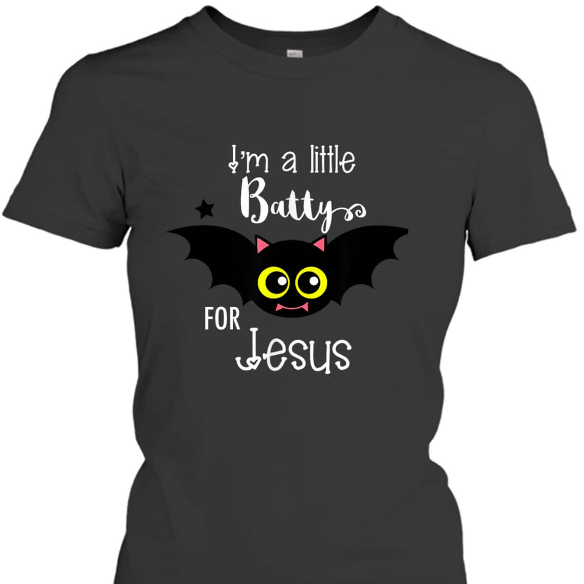 Batty For Jesus Halloween Or Hallelujah Night T-Shirt
