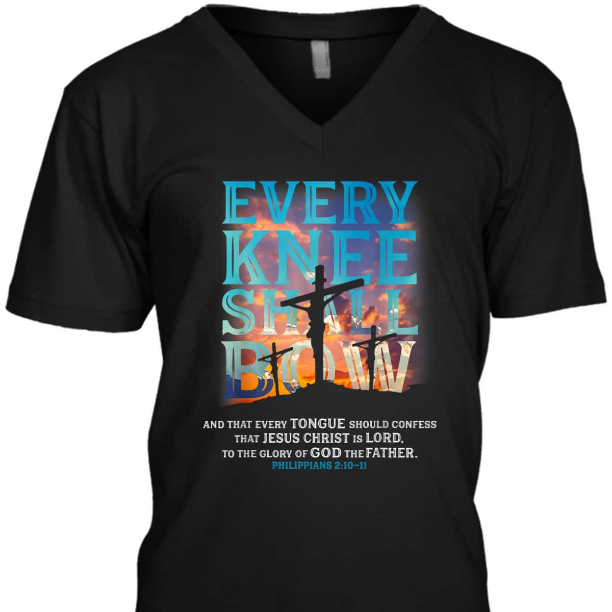 Every Knee Shall Bow And That Every Tongue Should Confess Bible Verse Christian T-Shirt