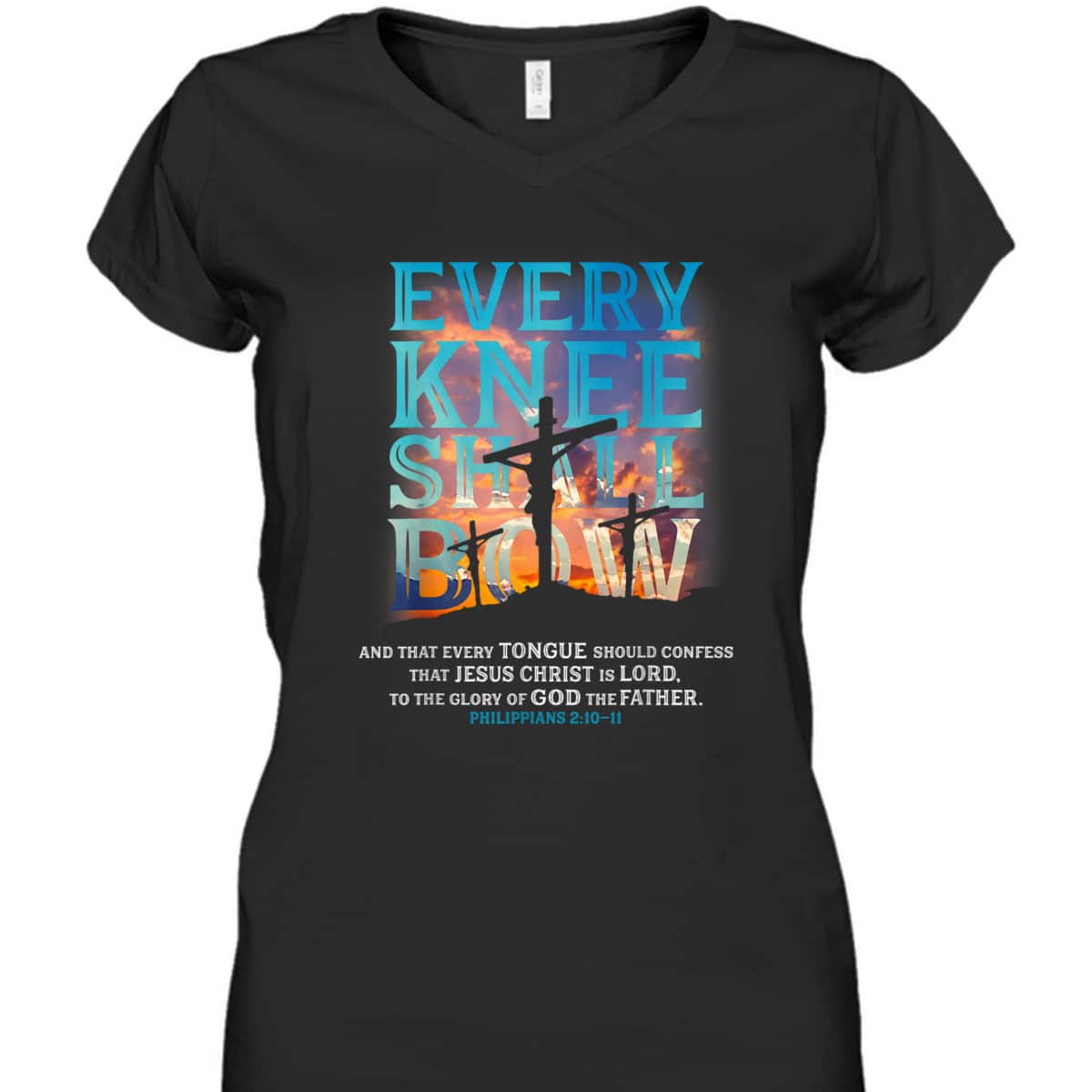 Every Knee Shall Bow And That Every Tongue Should Confess Bible Verse Christian T-Shirt Every Knee Shall Bow And That Every Tongue Should Confess Bible Verse Christian T-Shirt