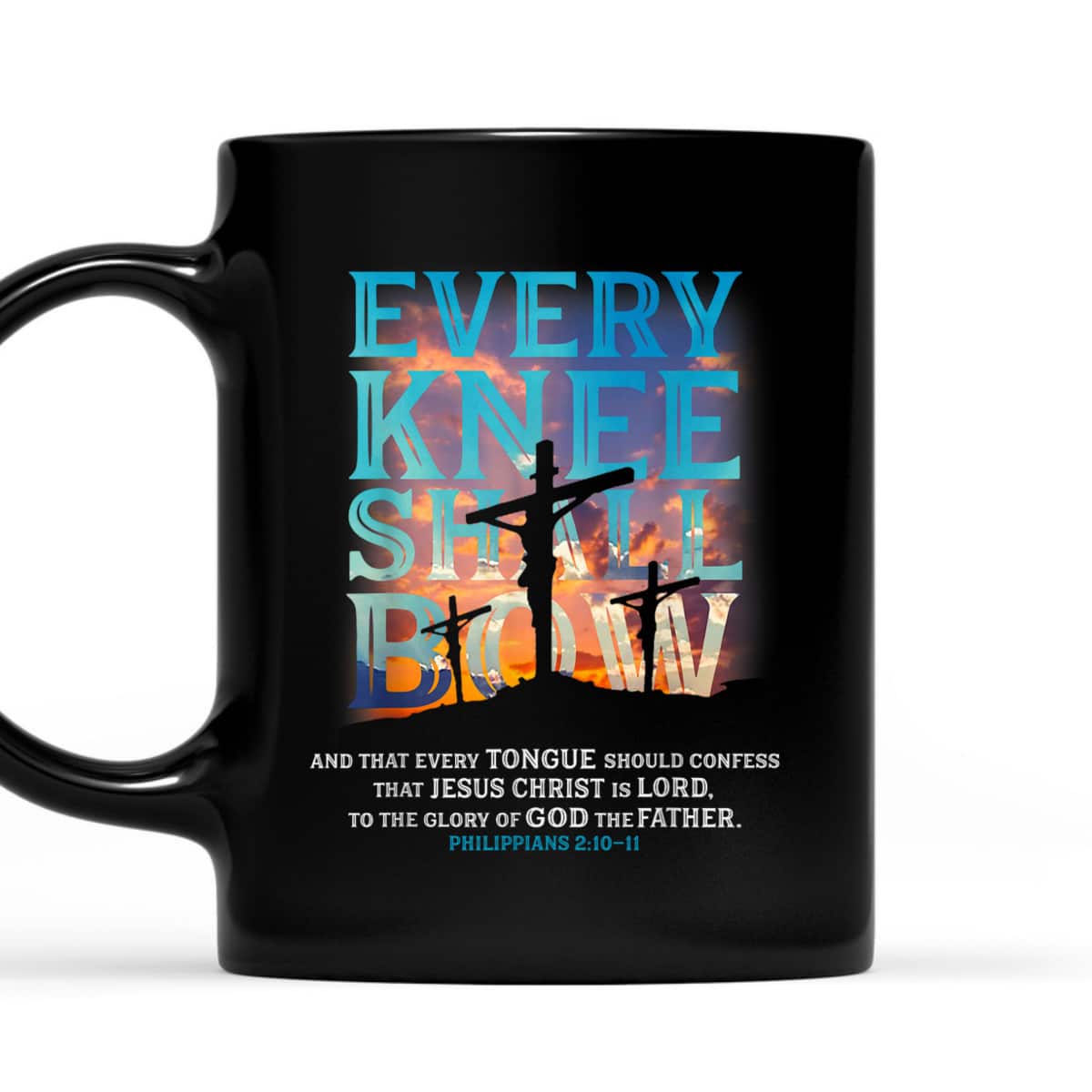 Every Knee Shall Bow And That Every Tongue Should Confess Bible Verse Christian T-Shirt