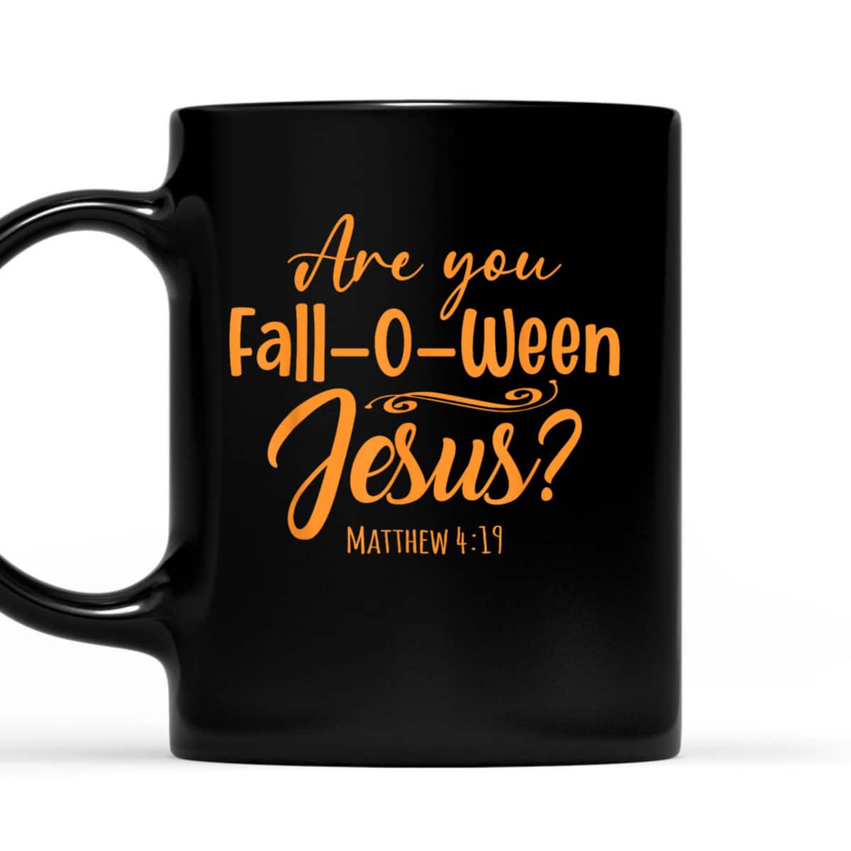 Halloween Are You Fall-o-ween Jesus Matthew Christian Faith T-Shirt Halloween Are You Fall-o-ween Jesus Matthew Christian Faith T-Shirt