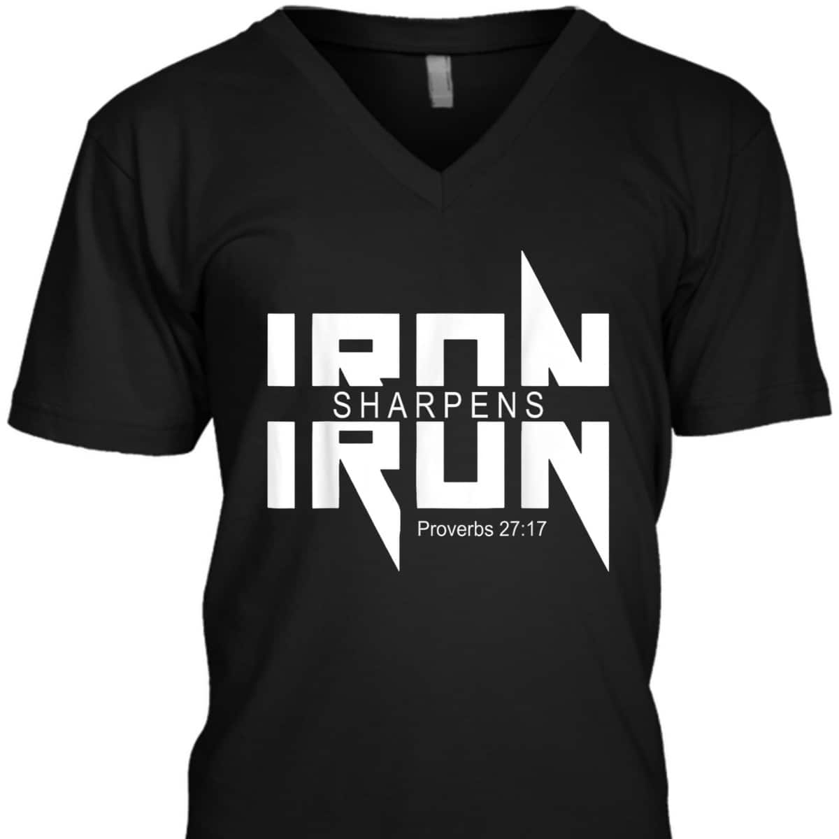 Iron Sharpens Iron Bible Jesus Faith Religious Christian T-Shirt