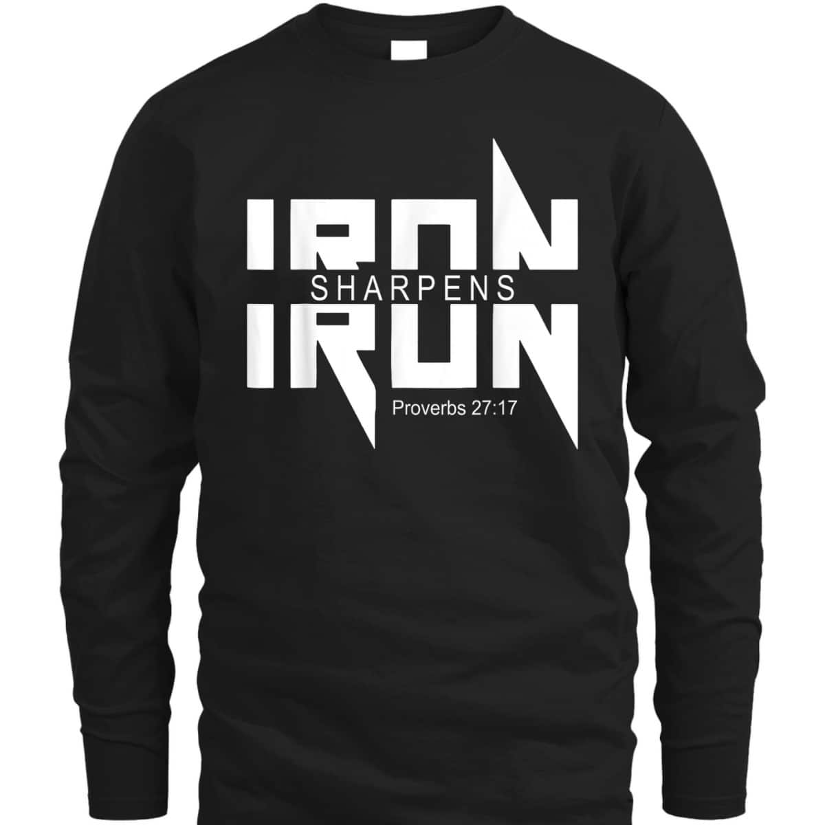 Iron Sharpens Iron Bible Jesus Faith Religious Christian T-Shirt Iron Sharpens Iron Bible Jesus Faith Religious Christian T-Shirt