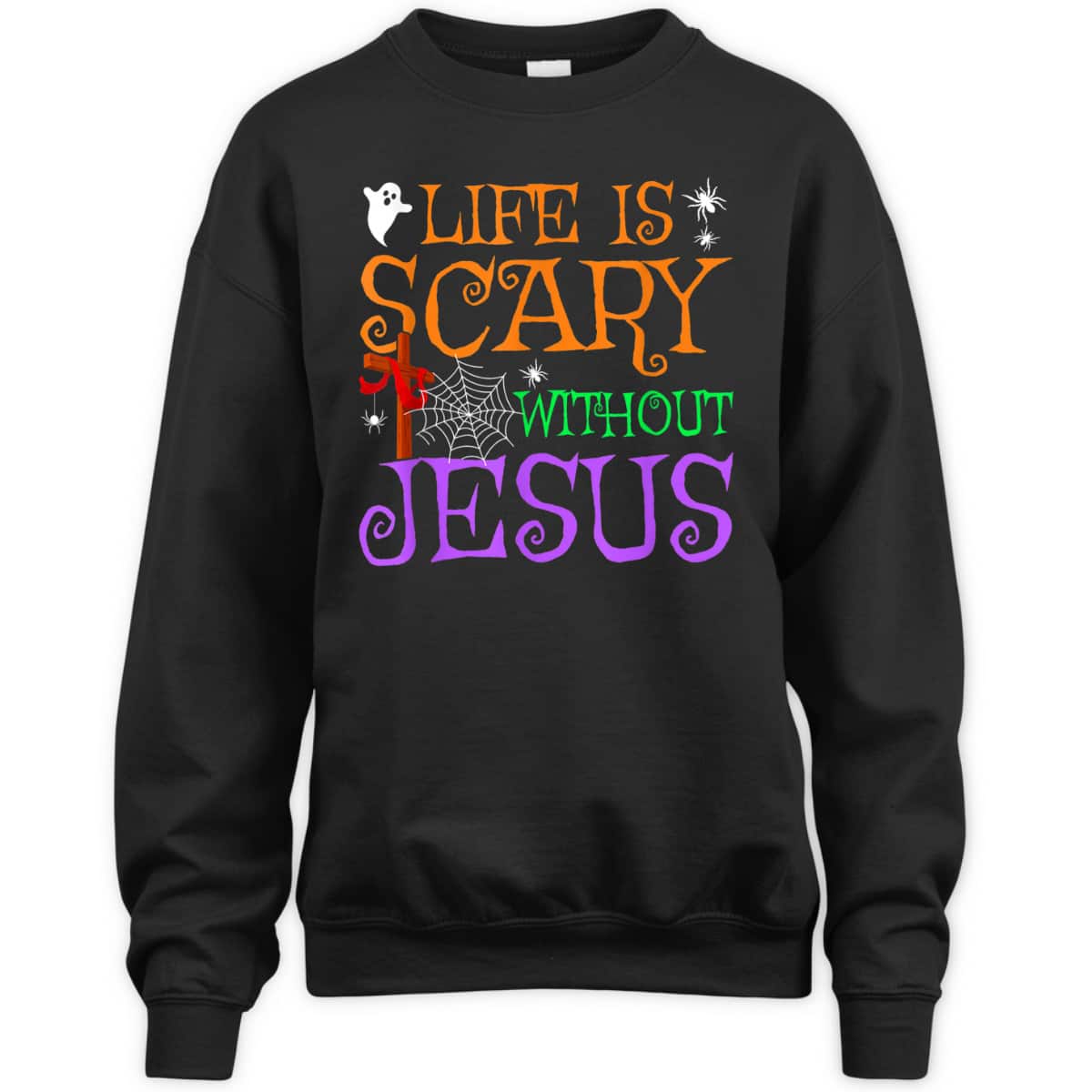 Life Without Jesus Is Scary Fall Christian Halloween Jesus T-Shirt Life Without Jesus Is Scary Fall Christian Halloween Jesus T-Shirt