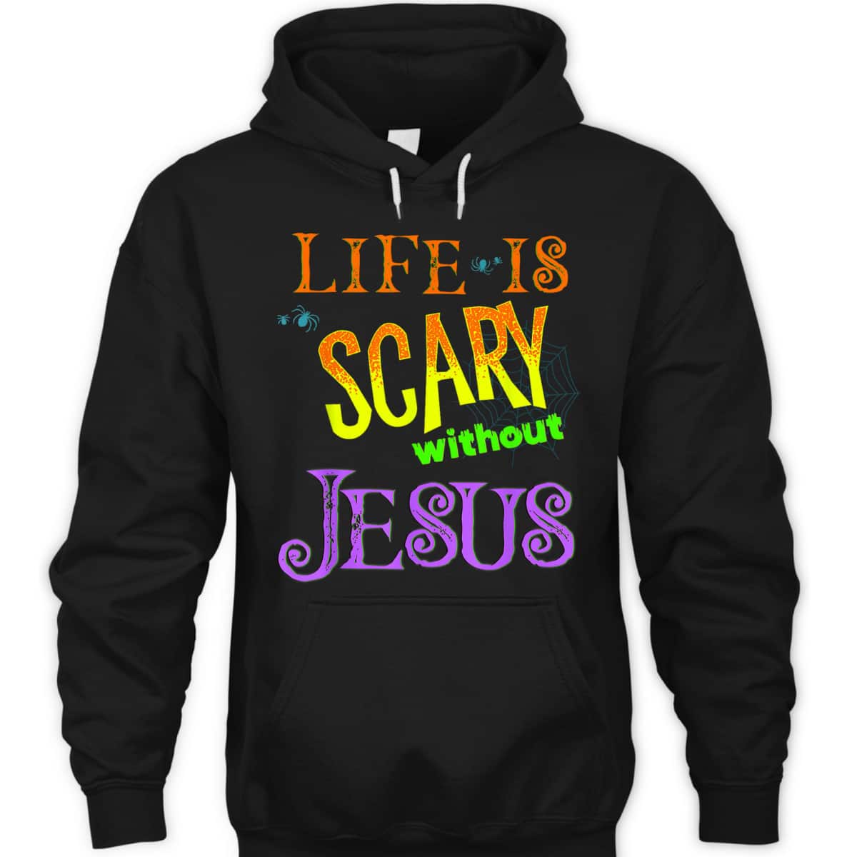 Life Is Scary Without Jesus Christian Halloween T-Shirt