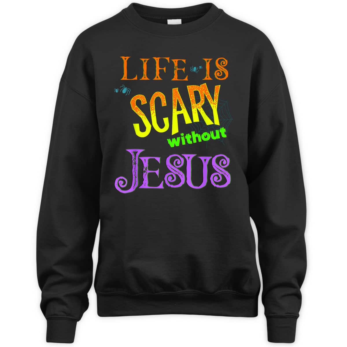 Life Is Scary Without Jesus Christian Halloween T-Shirt