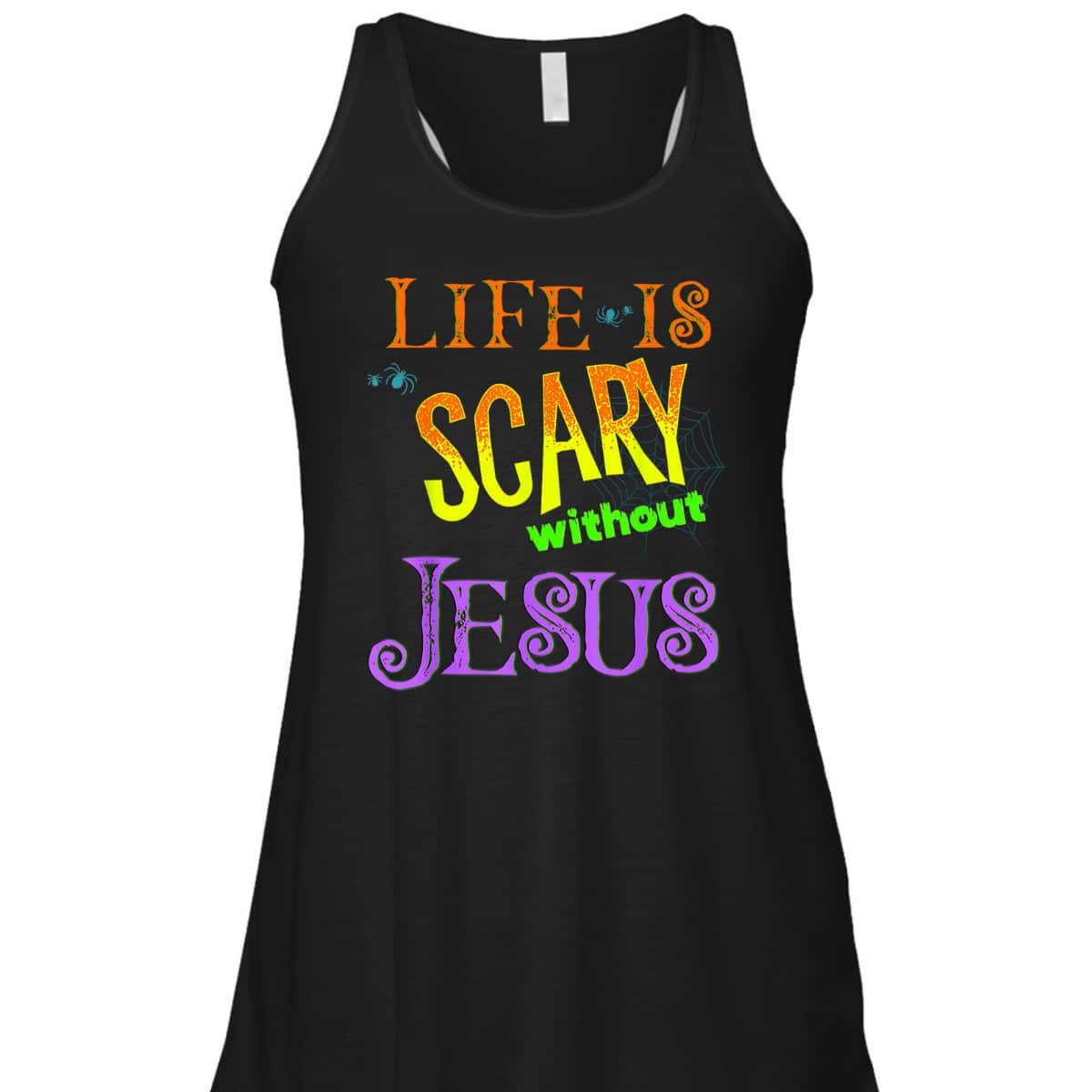 Life Is Scary Without Jesus Christian Halloween T-Shirt