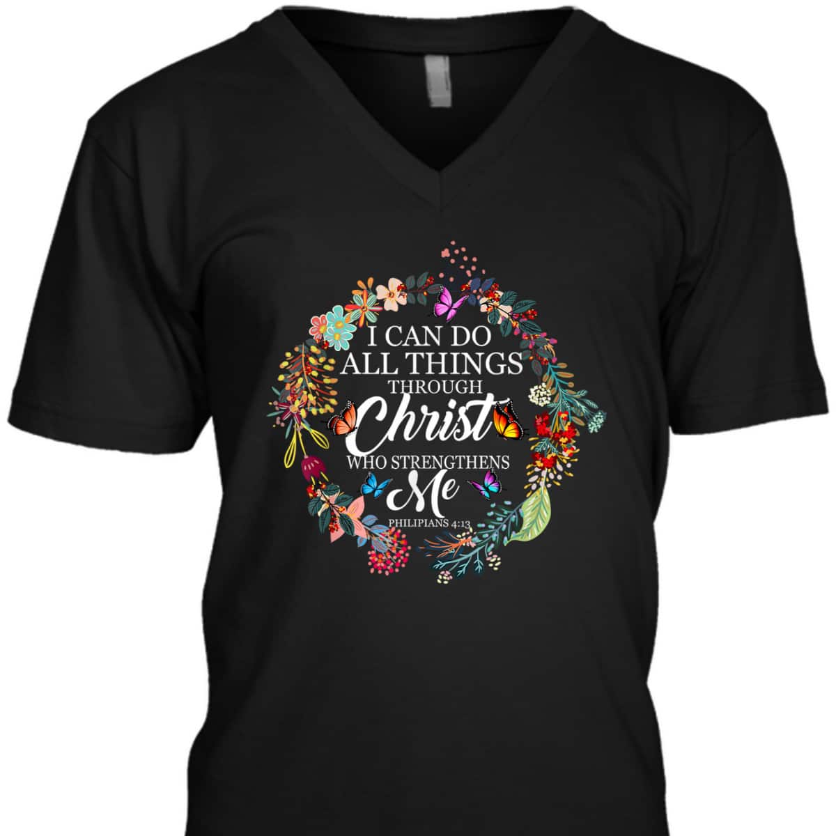 I Can Do All Things Through Christ Butterfly Bible Verse Christian Religious T-Shirt