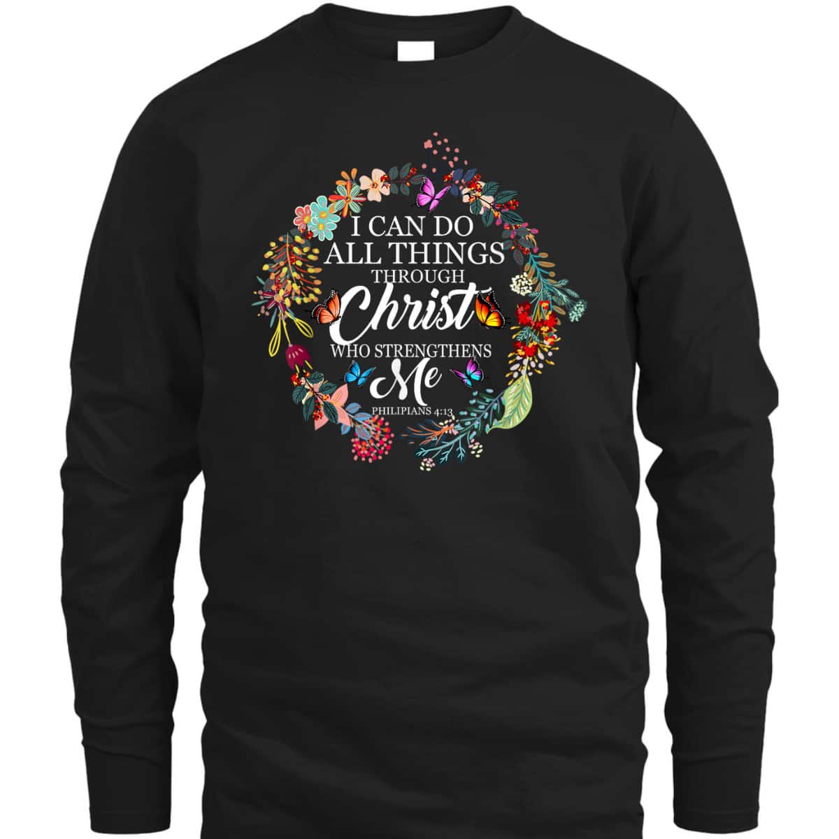 I Can Do All Things Through Christ Butterfly Bible Verse Christian Religious T-Shirt