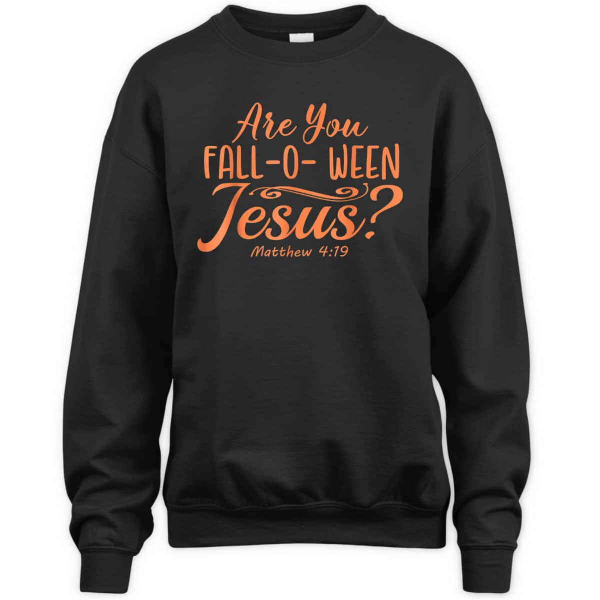 Halloween Are You Fall-o-ween Jesus Matthew Christian Bible Verse T-Shirt