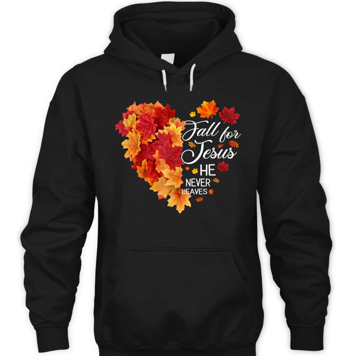 Heart Fall Leaves Fall For Jesus He Never Leaves Christian Thanksgiving Halloween T-Shirt