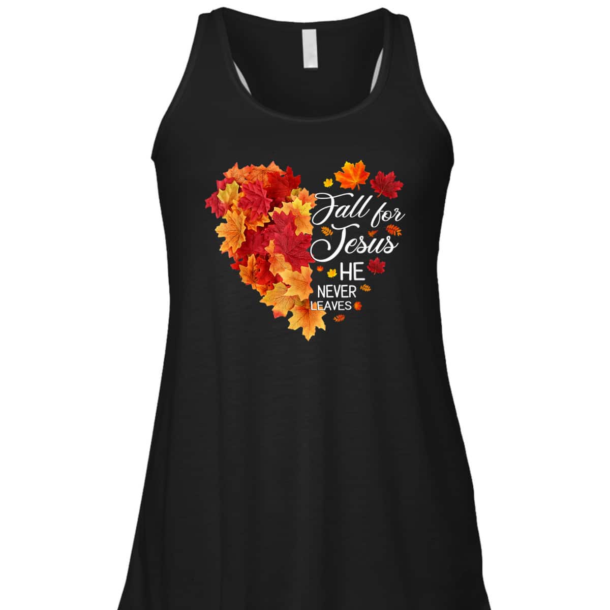 Heart Fall Leaves Fall For Jesus He Never Leaves Christian Thanksgiving Halloween T-Shirt Heart Fall Leaves Fall For Jesus He Never Leaves Christian Thanksgiving Halloween T-Shirt