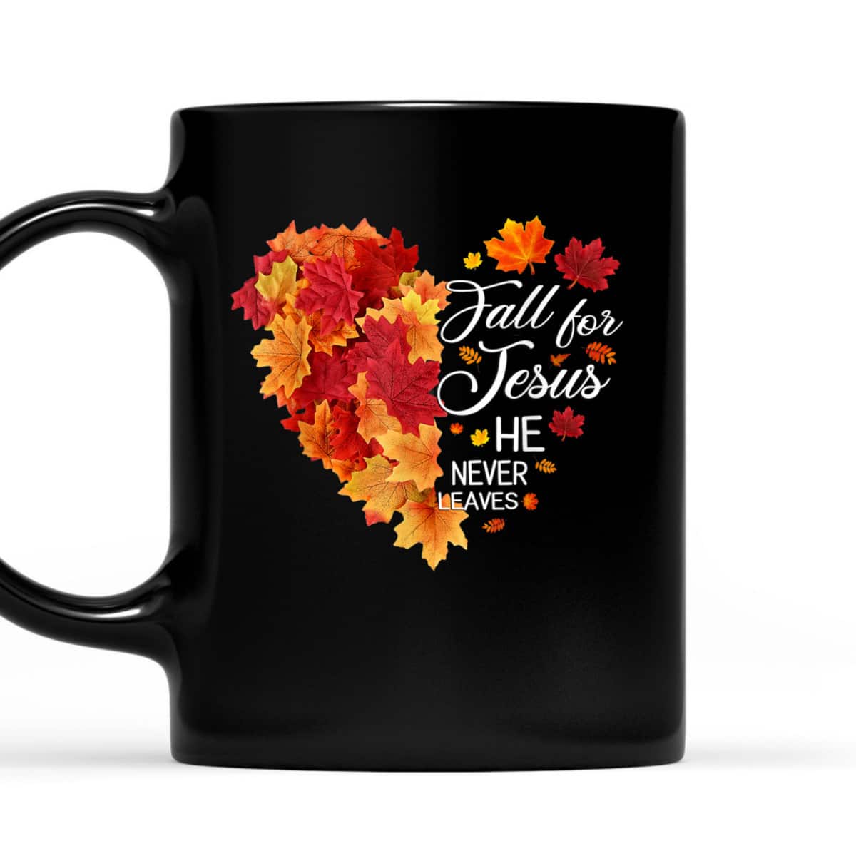 Heart Fall Leaves Fall For Jesus He Never Leaves Christian Thanksgiving Halloween T-Shirt Heart Fall Leaves Fall For Jesus He Never Leaves Christian Thanksgiving Halloween T-Shirt