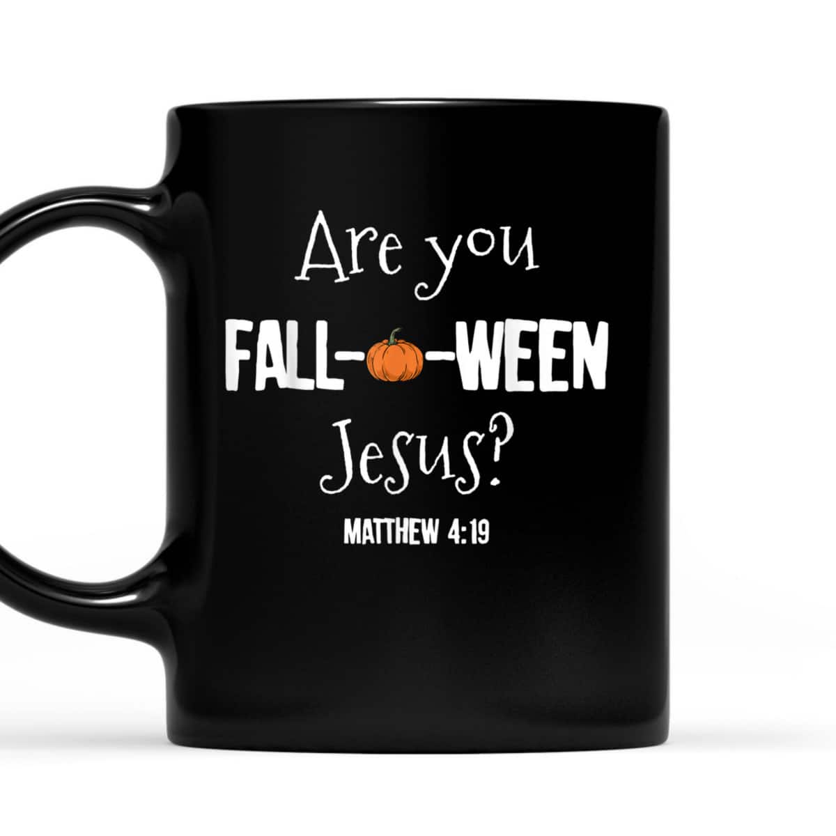 Halloween T-Shirt Are You Fall-o-ween Jesus Matthew Christian Faith Gift