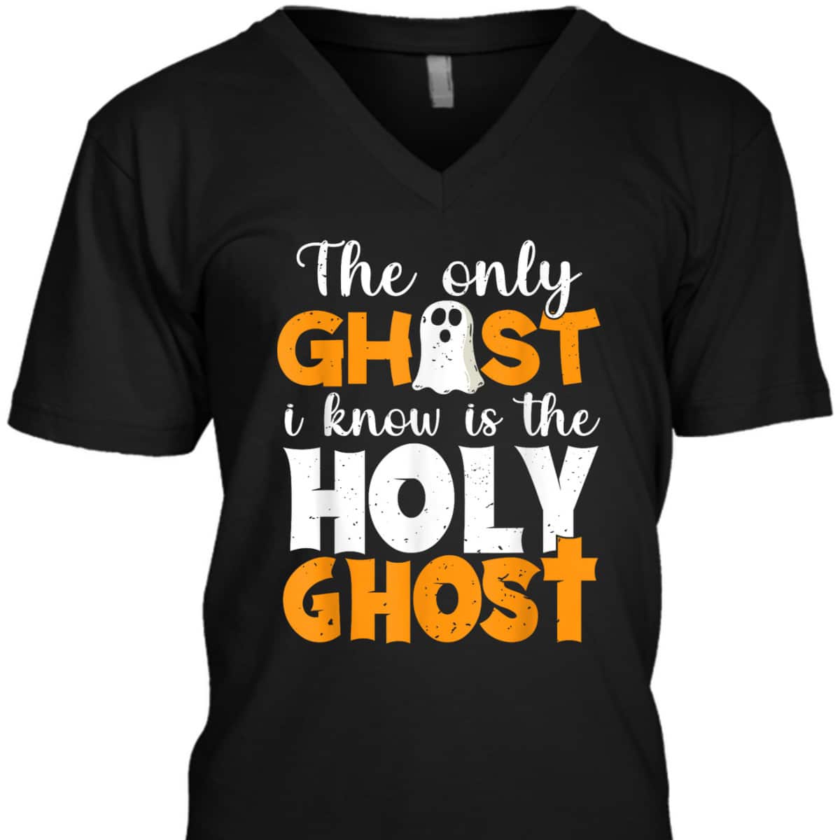 The Only Ghost I Know Is The Holy Ghost Halloween Christian T-Shirt