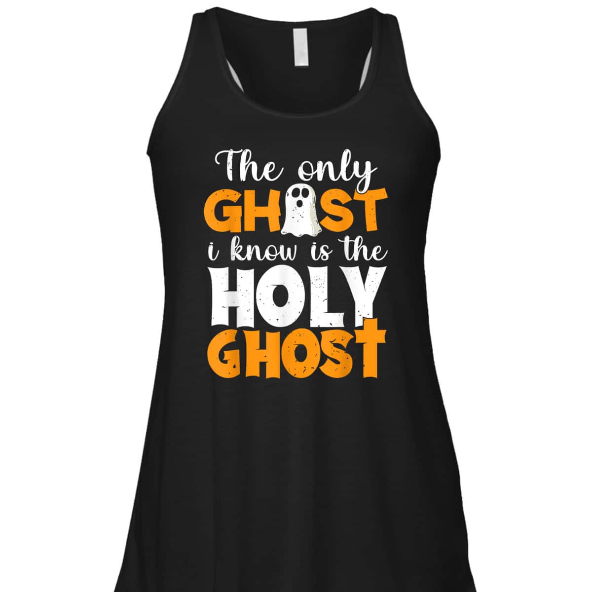 The Only Ghost I Know Is The Holy Ghost Halloween Christian T-Shirt The Only Ghost I Know Is The Holy Ghost Halloween Christian T-Shirt