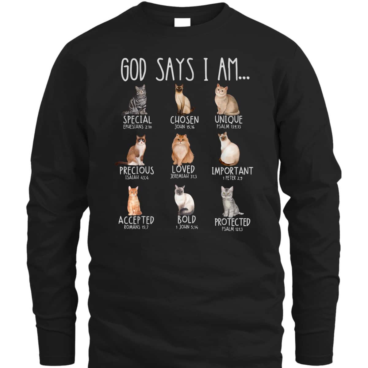 God Says I Am Cat Mom Dad Christian Jesus Bible Verse T-Shirt God Says I Am Cat Mom Dad Christian Jesus Bible Verse T-Shirt