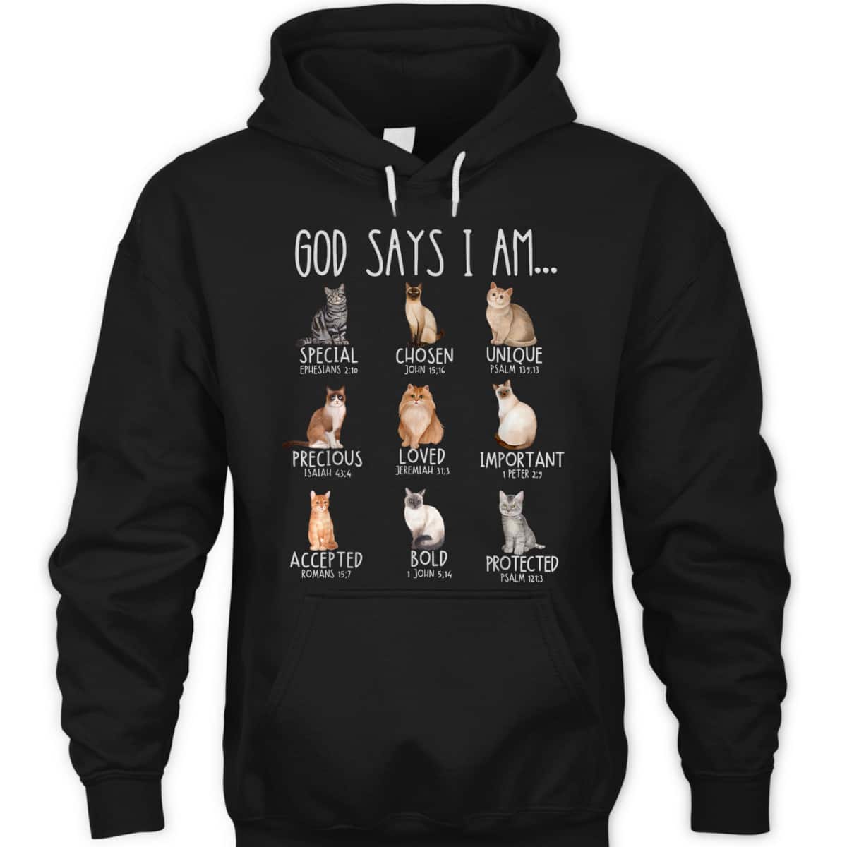 God Says I Am Cat Mom Dad Christian Jesus Bible Verse T-Shirt God Says I Am Cat Mom Dad Christian Jesus Bible Verse T-Shirt