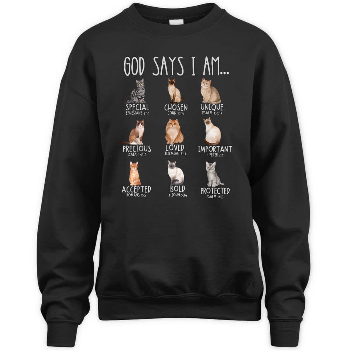 God Says I Am Cat Mom Dad Christian Jesus Bible Verse T-Shirt God Says I Am Cat Mom Dad Christian Jesus Bible Verse T-Shirt