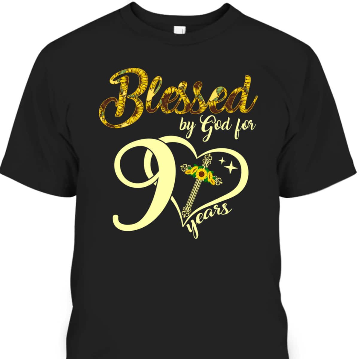 Blessed By God For 90 Years Old Birthday Sunflower Christian Cross T-Shirt