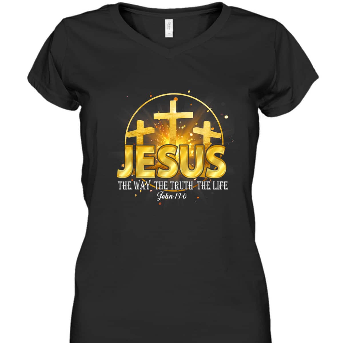 Jesus The Way The Truth The Life Bible Verse John 16:4 Christian T-Shirt Jesus The Way The Truth The Life Bible Verse John 16:4 Christian T-Shirt