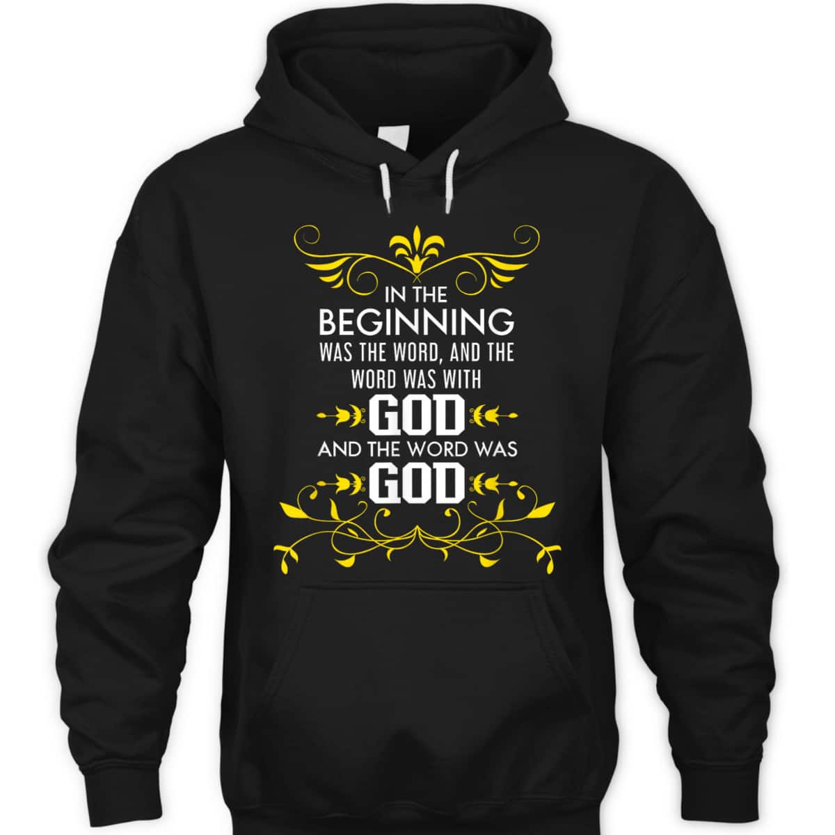 In The Beginning Was The Word And The Word Was With God Bible Verse John 1:1 Bible Verse T-Shirt In The Beginning Was The Word And The Word Was With God Bible Verse John 1:1 Bible Verse T-Shirt