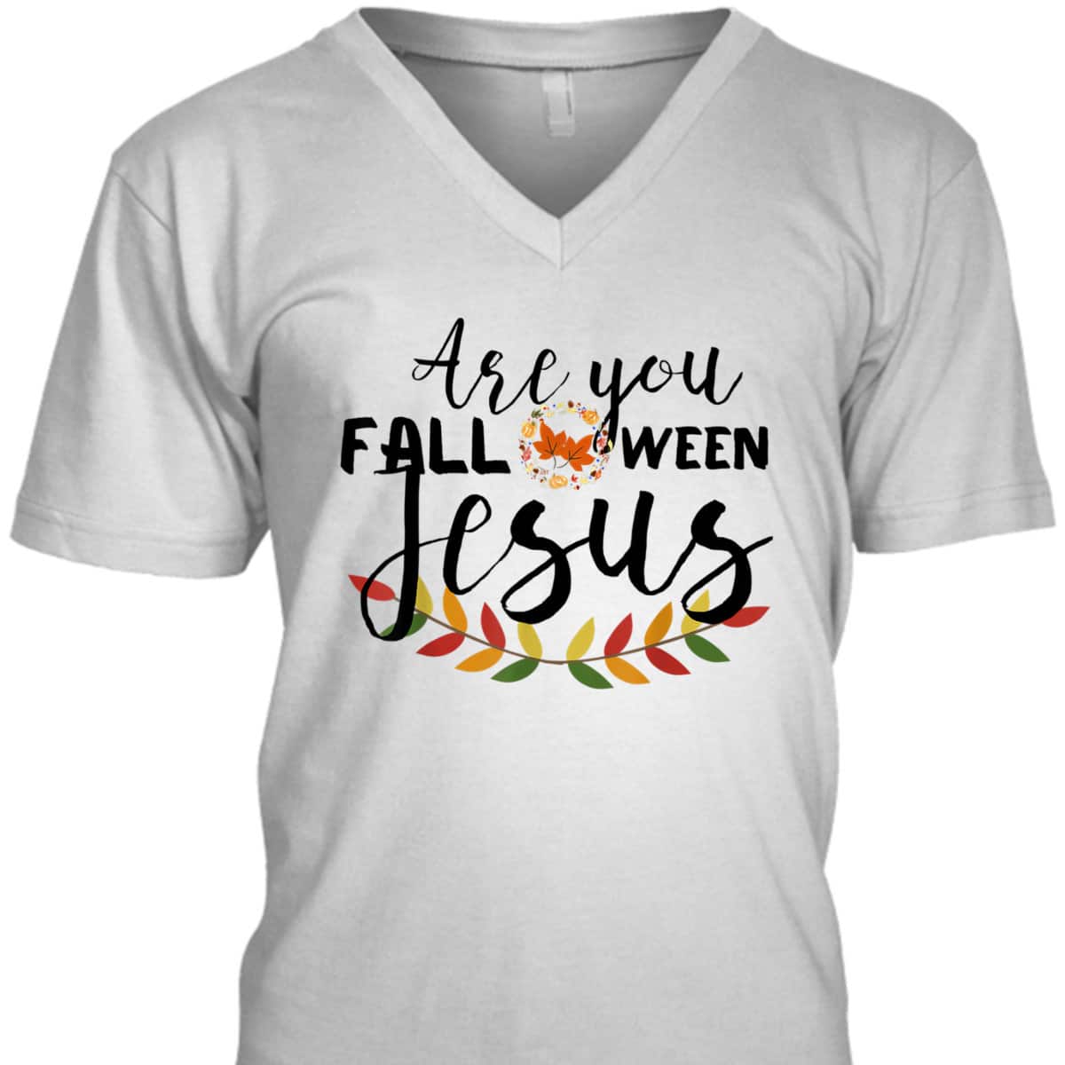 Are You Fall-O-Ween Jesus Christian Halloween Pumpkin Lover T-Shirt