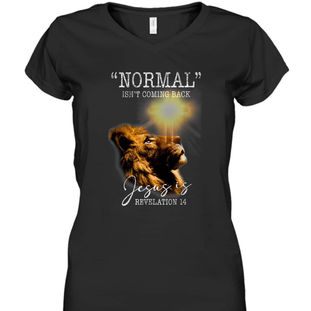 Normal Isn't Coming Back But Jesus Is Lion Bible Verse Cross Christian T-Shirt Normal Isn't Coming Back But Jesus Is Lion Bible Verse Cross Christian T-Shirt