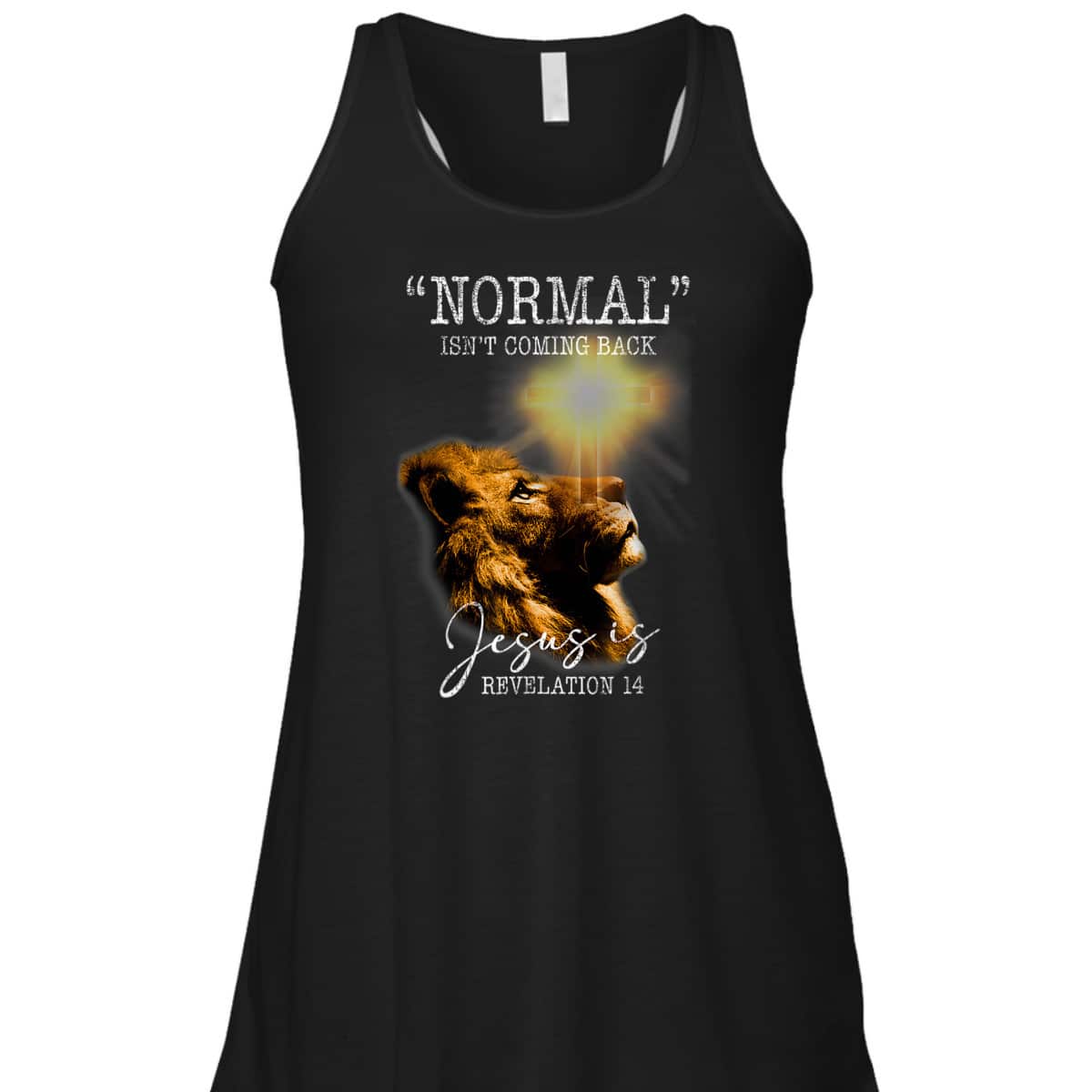 Normal Isn't Coming Back But Jesus Is Lion Bible Verse Cross Christian T-Shirt
