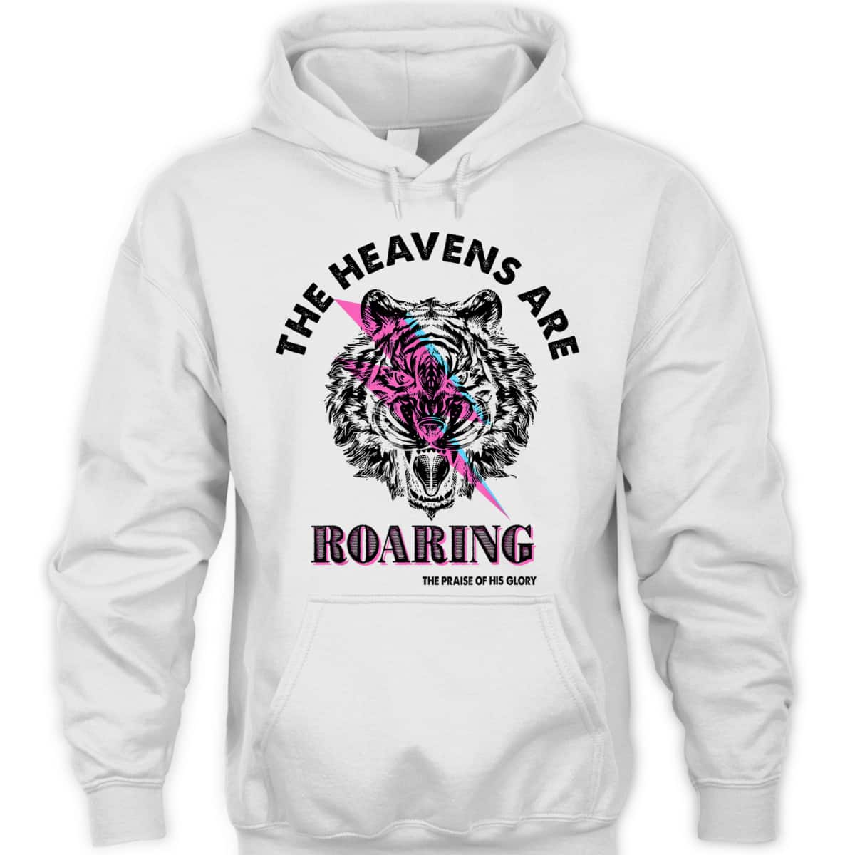 The Heaven Are Roaring Bible Verse Christian The Praise Of His Glory T-Shirt The Heaven Are Roaring Bible Verse Christian The Praise Of His Glory T-Shirt