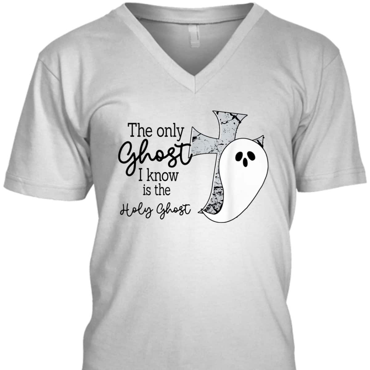 Halloween T-Shirt Christian The Only Ghost I Know Is The Holy Ghost