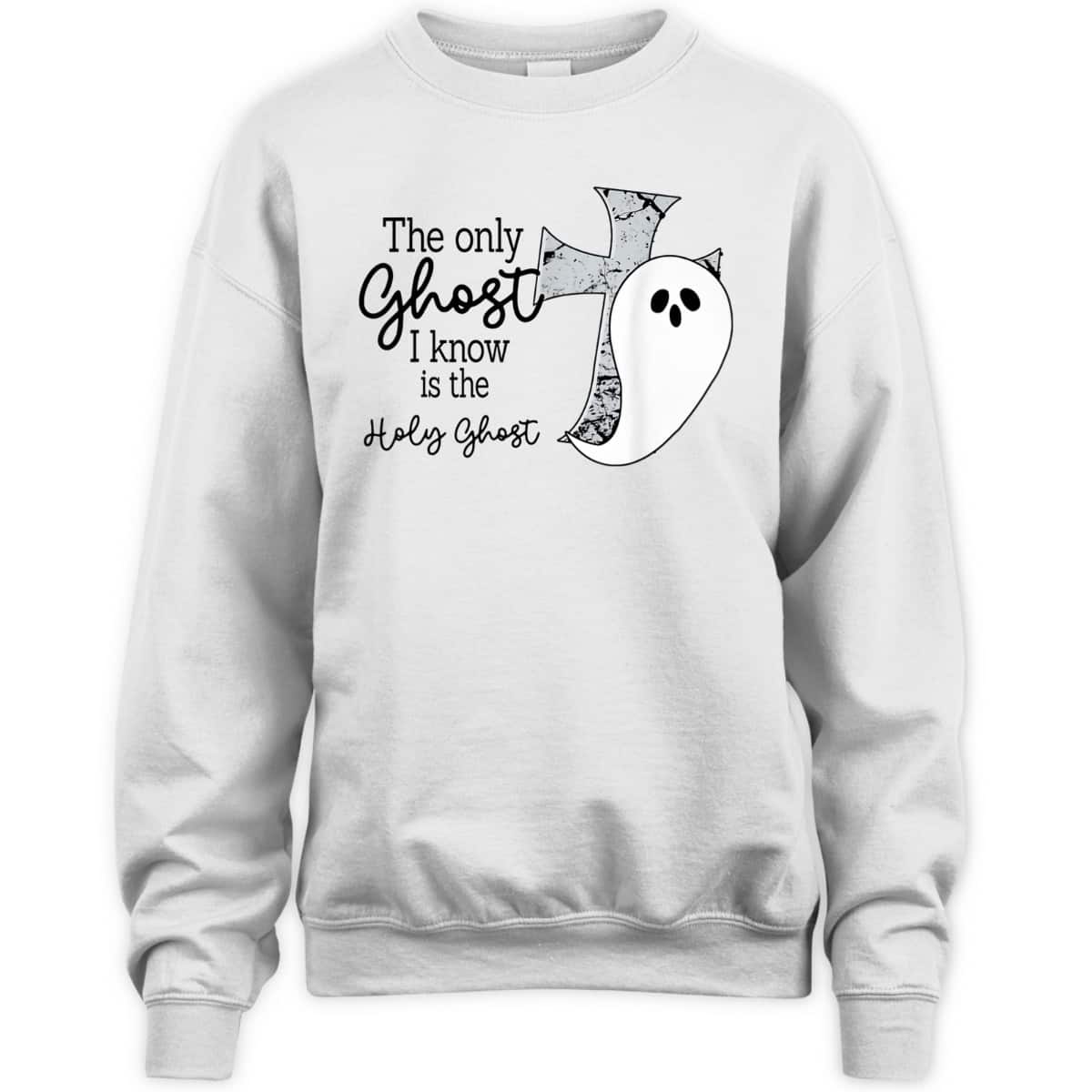 Halloween T-Shirt Christian The Only Ghost I Know Is The Holy Ghost