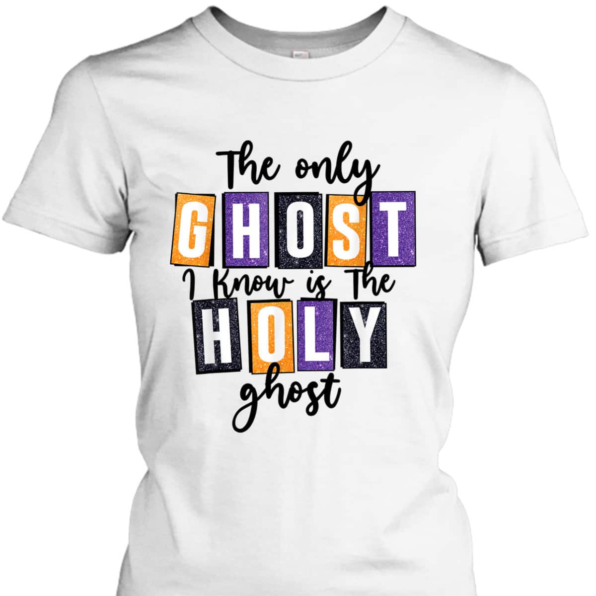 Christian The Only Ghost I Know Is The Holy Ghost Halloween T-Shirt