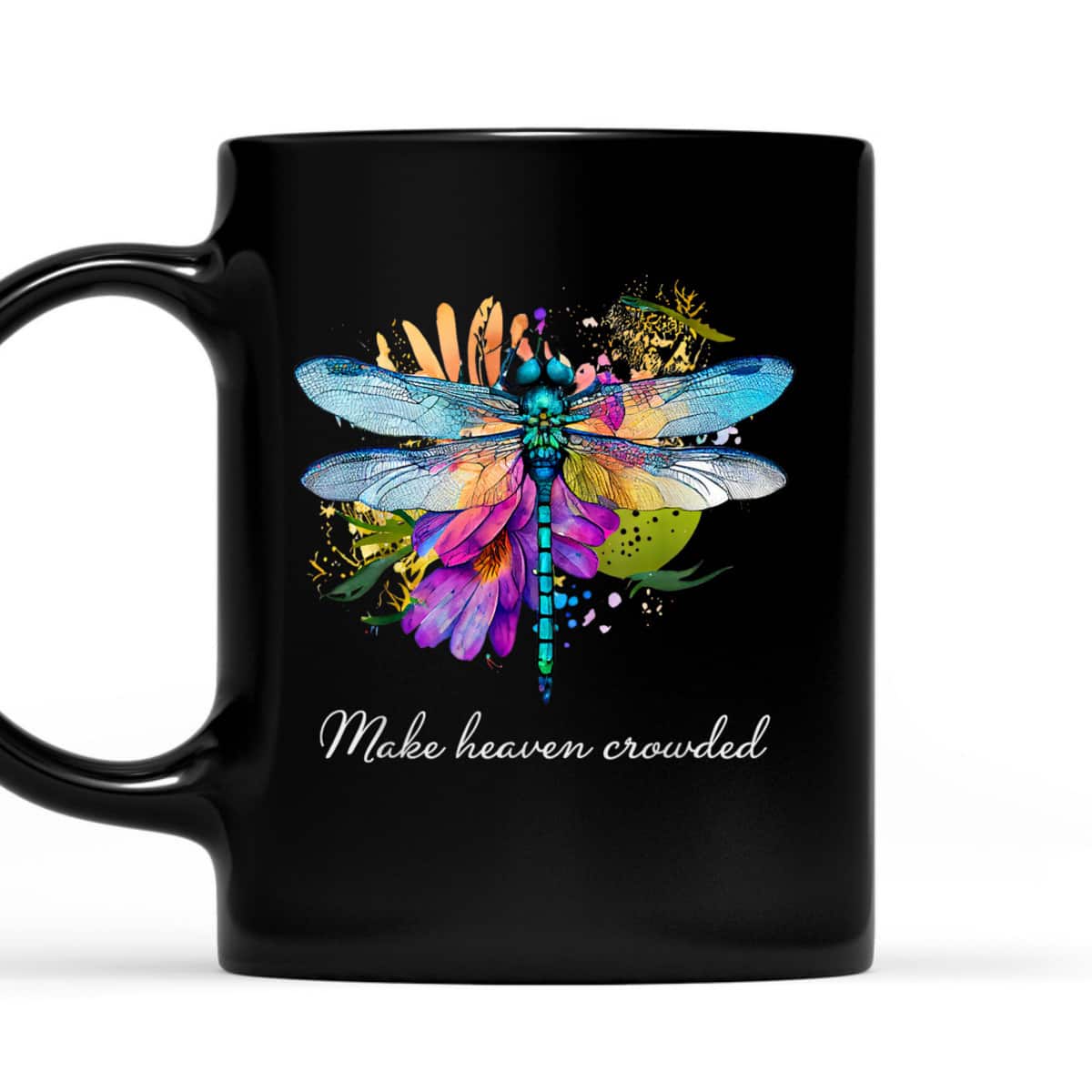 Make Heaven Crowded Floral Dragonfly Christian Summer T-Shirt Make Heaven Crowded Floral Dragonfly Christian Summer T-Shirt