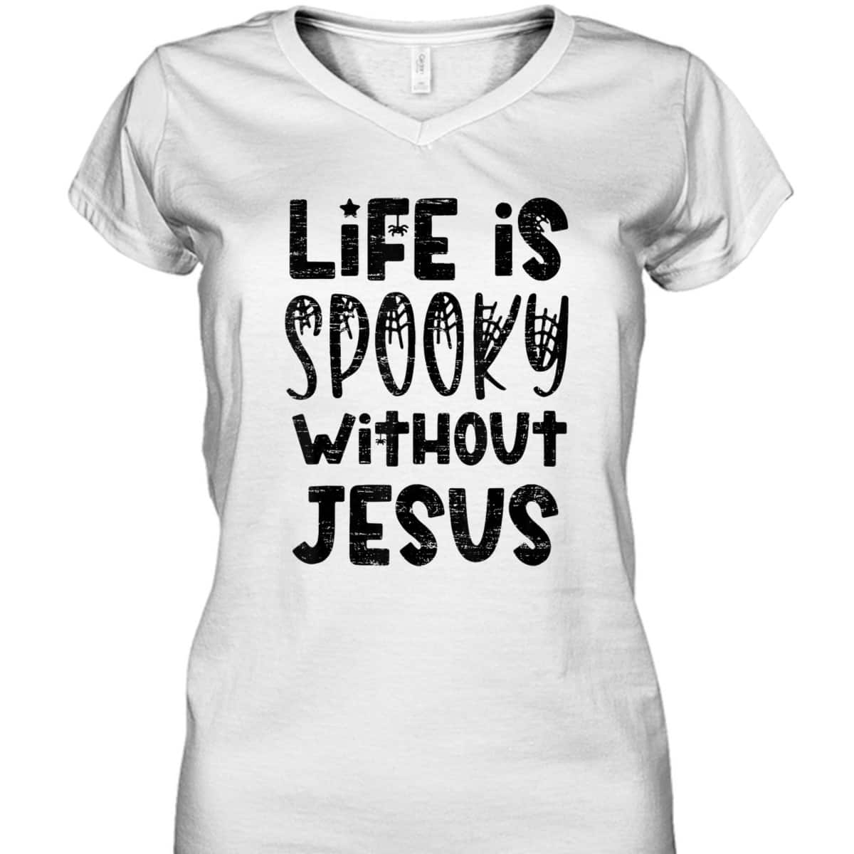 Life Is Spooky Without Jesus Christian Religious Halloween T-Shirt