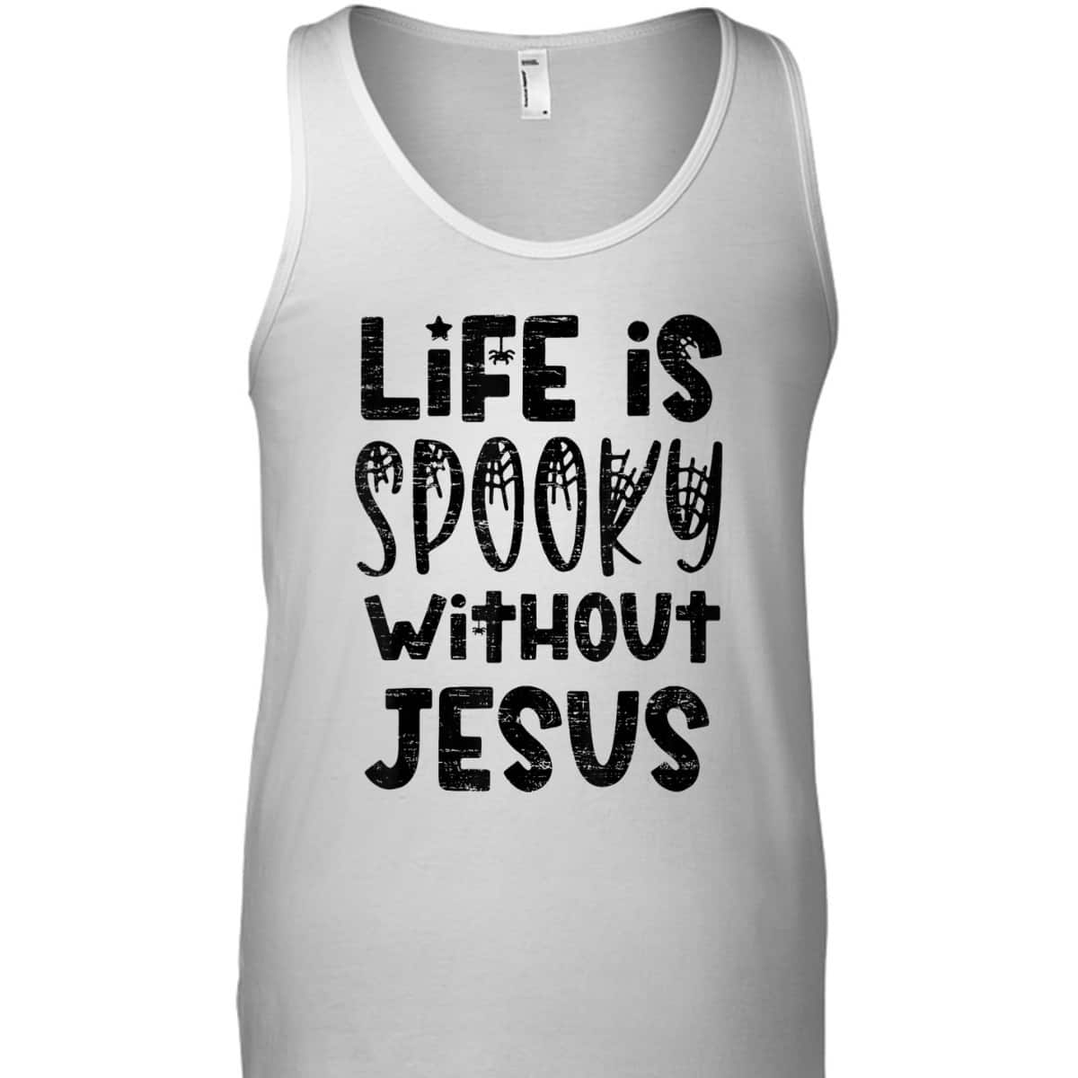 Life Is Spooky Without Jesus Christian Religious Halloween T-Shirt