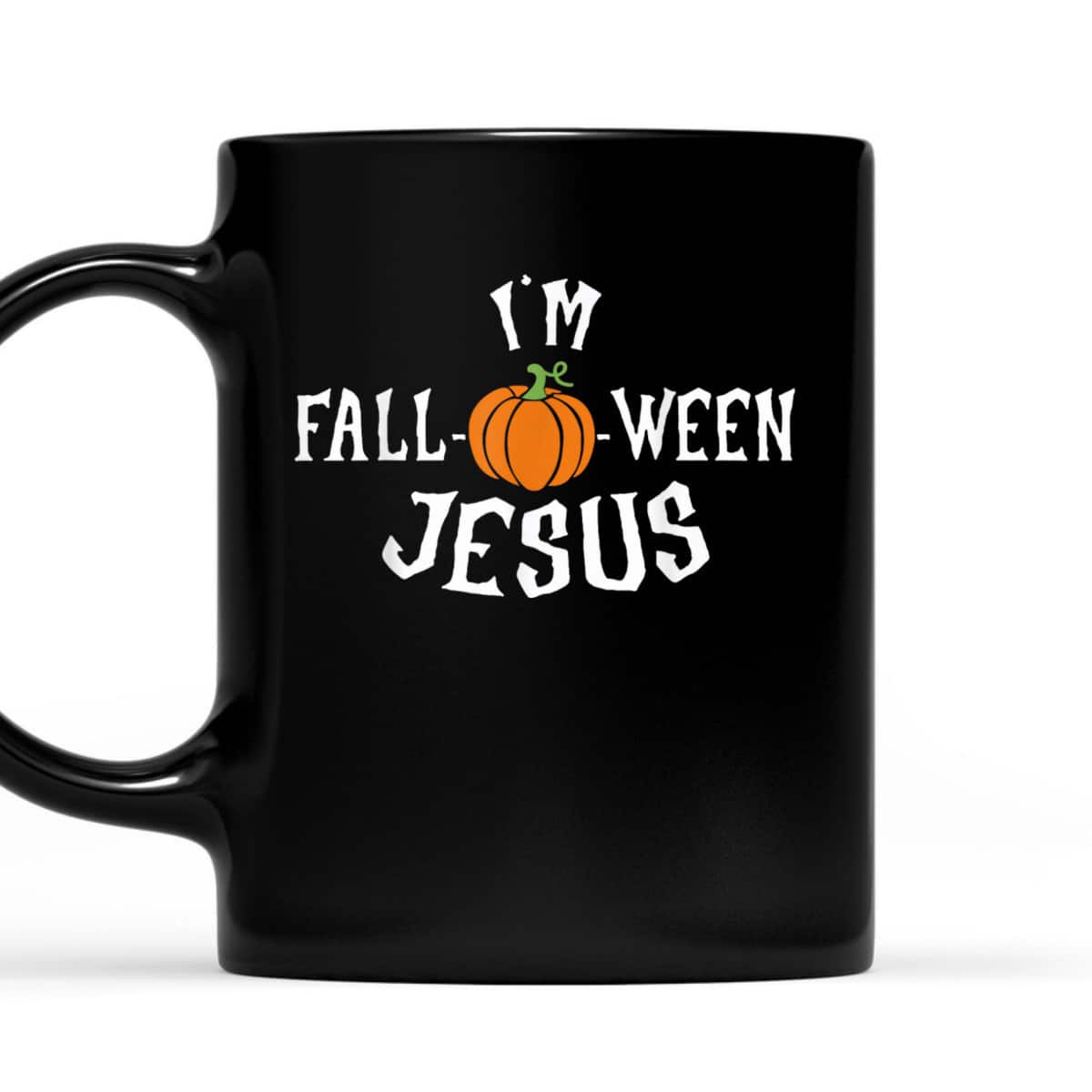 Funny I'm Fall-o-ween Jesus Halloween Fall Pumpkin Christian T-Shirt