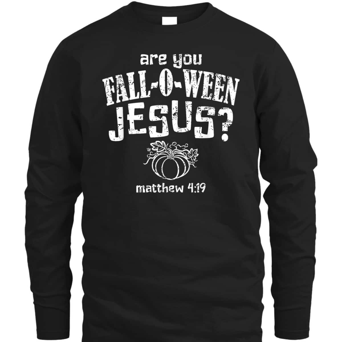Christian Halloween Fall-O-Ween Jesus T-Shirt