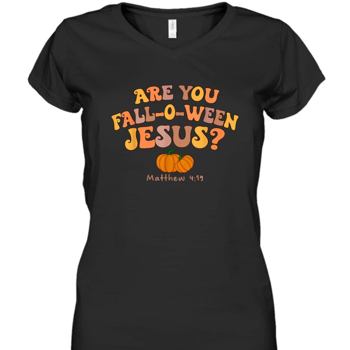 Are You Fall-o-ween Jesus Matthew Christian Faith Halloween T-Shirt