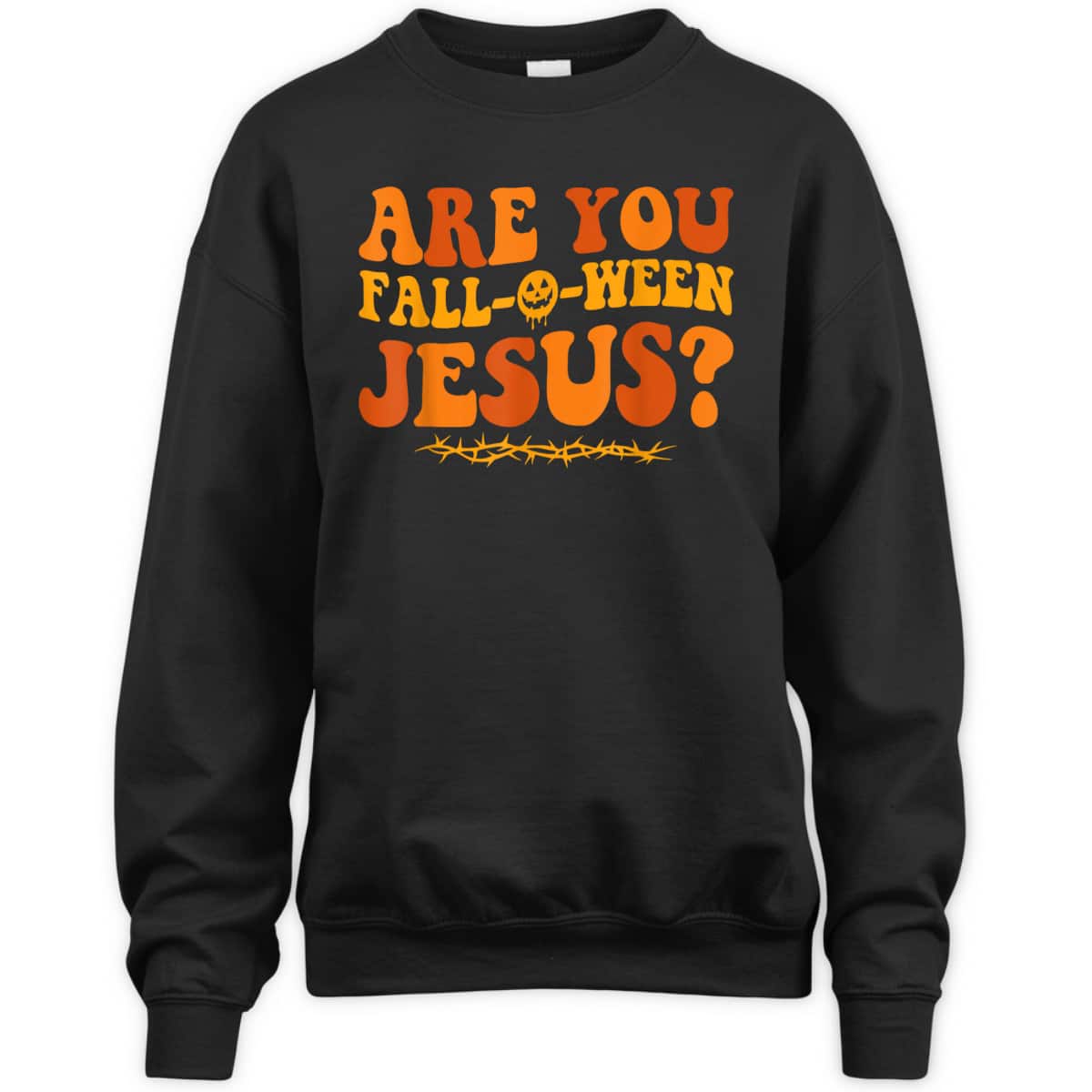 Are You Fall O Ween Jesus Halloween Christian Jesus T-Shirt