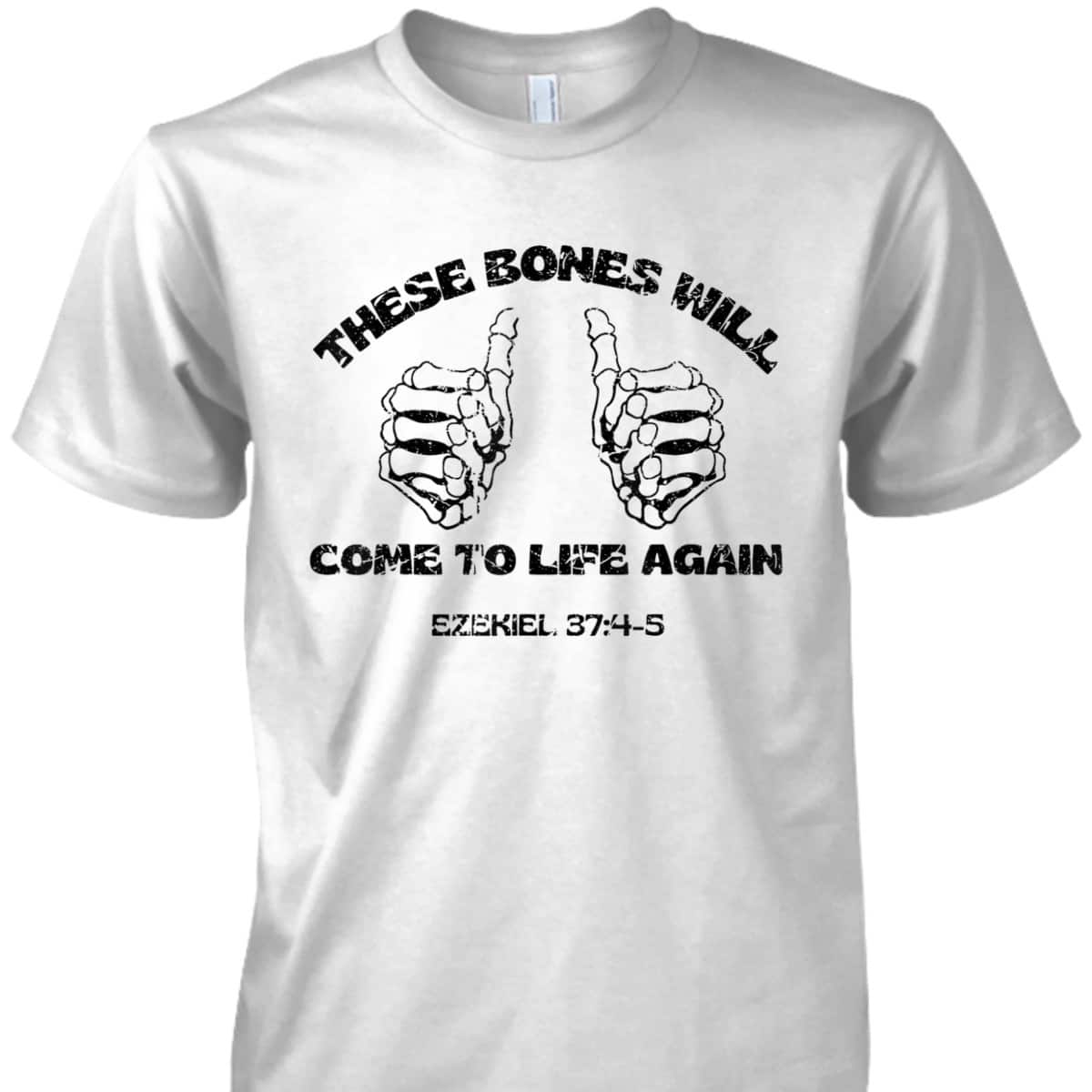 These Dry Bones Ezekiel Christian Halloween Skeleton Bible T-Shirt