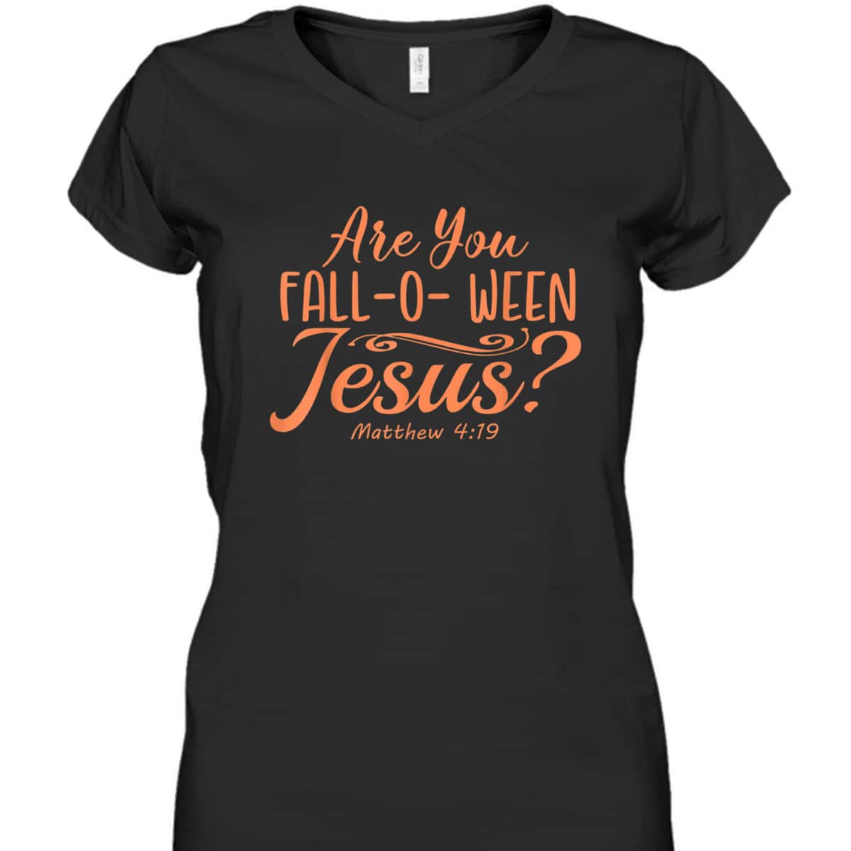 Halloween Are You Fall-o-ween Jesus Christian Faith Bible Verse Matthew T-Shirt Halloween Are You Fall-o-ween Jesus Christian Faith Bible Verse Matthew T-Shirt