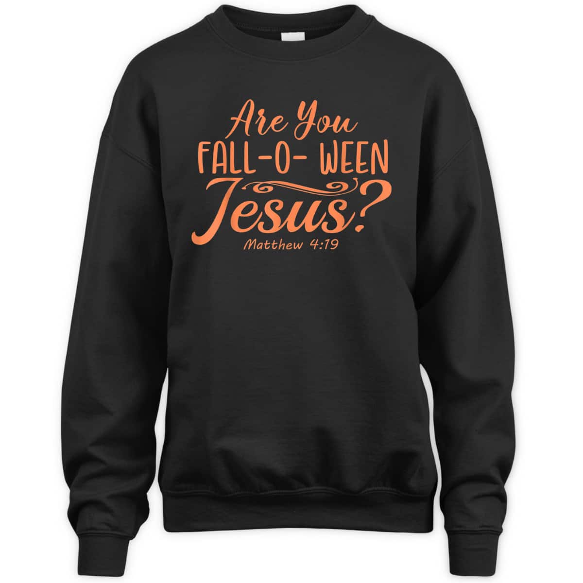 Halloween Are You Fall-o-ween Jesus Christian Faith Bible Verse Matthew T-Shirt Halloween Are You Fall-o-ween Jesus Christian Faith Bible Verse Matthew T-Shirt
