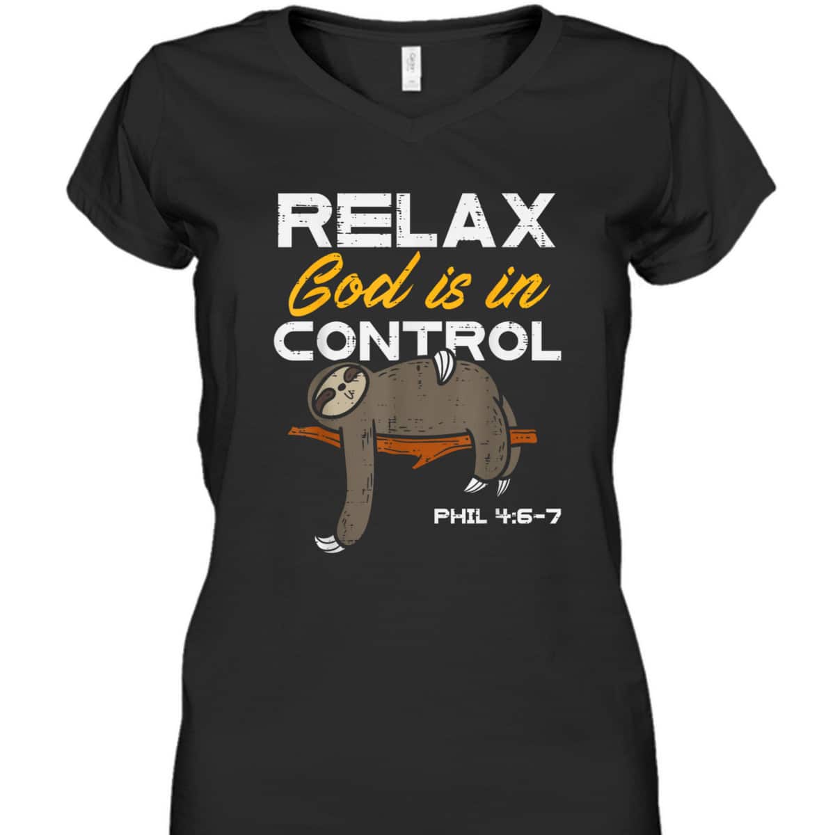 Sloth Relax God Is In Control Jesus Funny Christian T-Shirt Sloth Relax God Is In Control Jesus Funny Christian T-Shirt