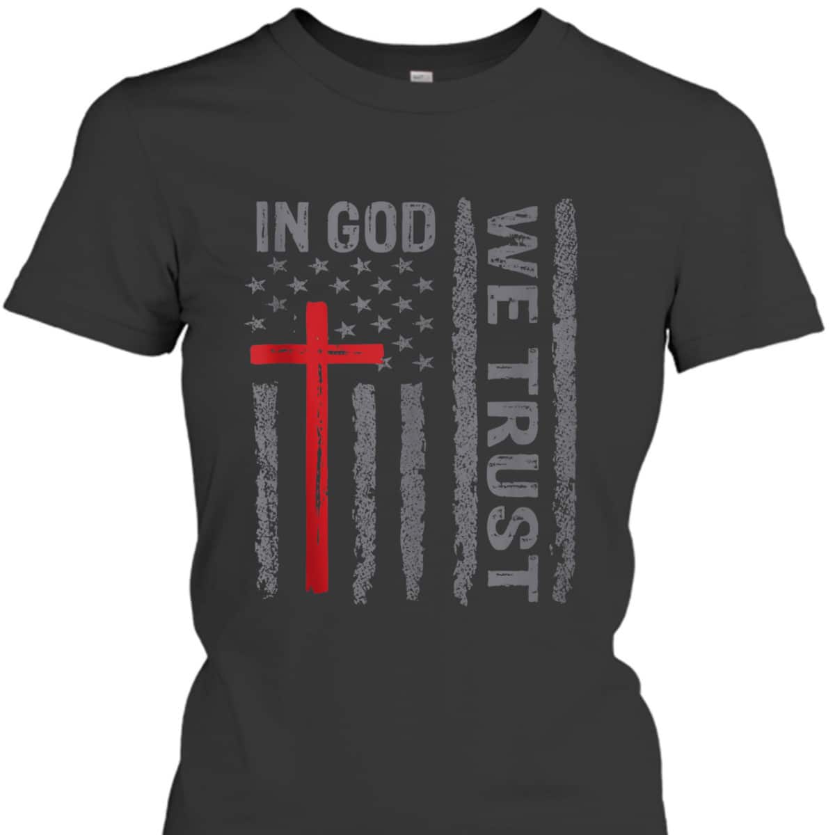 In God We Trust Christian US Flag Religious T-Shirt In God We Trust Christian US Flag Religious T-Shirt
