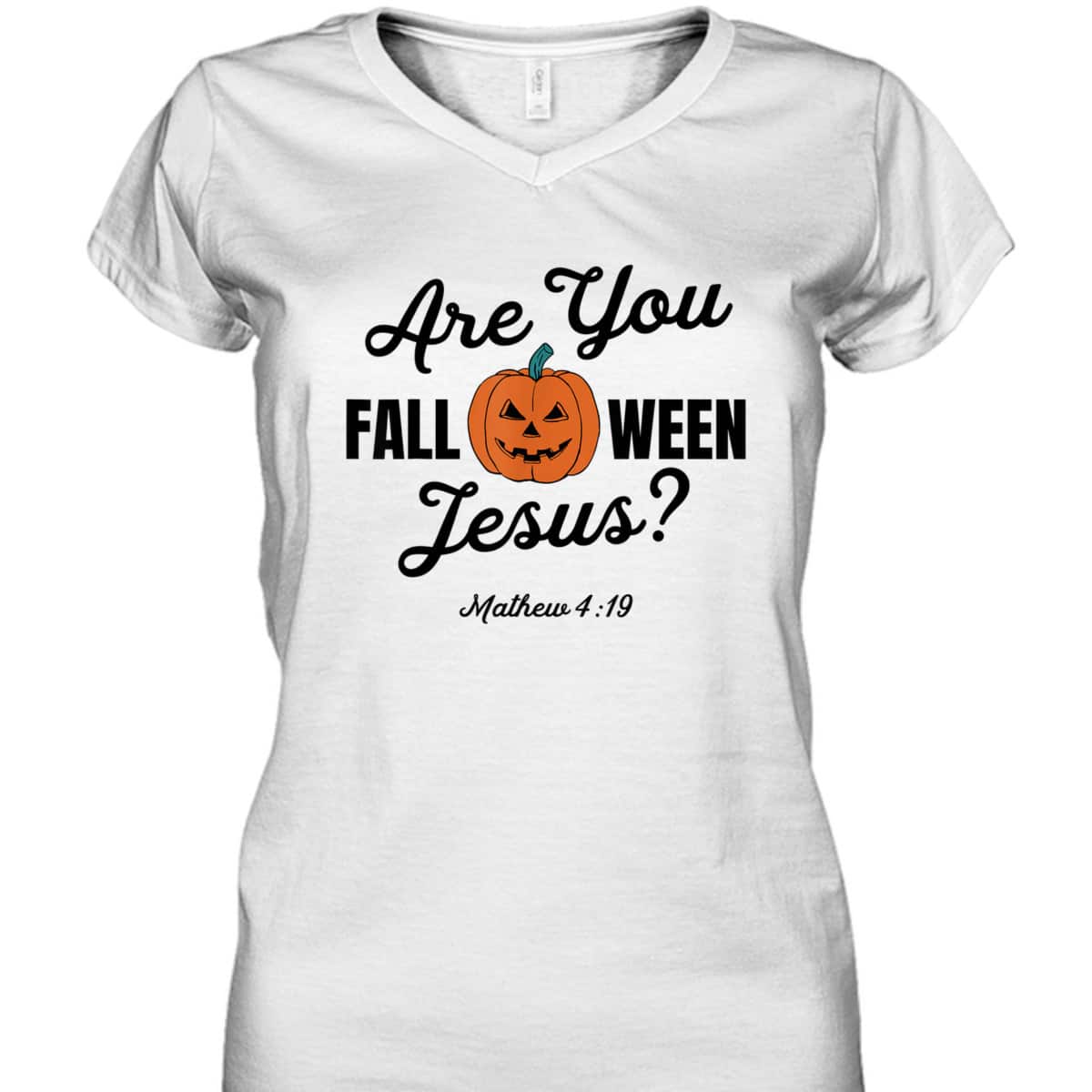 Halloween Are You Fall-O-Ween Jesus Matthew Christian Faith Pumpkin T-Shirt