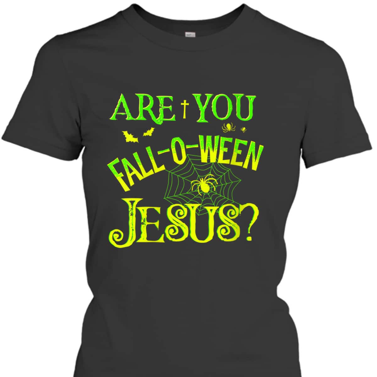  Christian Halloween Are You Fall-o-ween Jesus T-Shirt