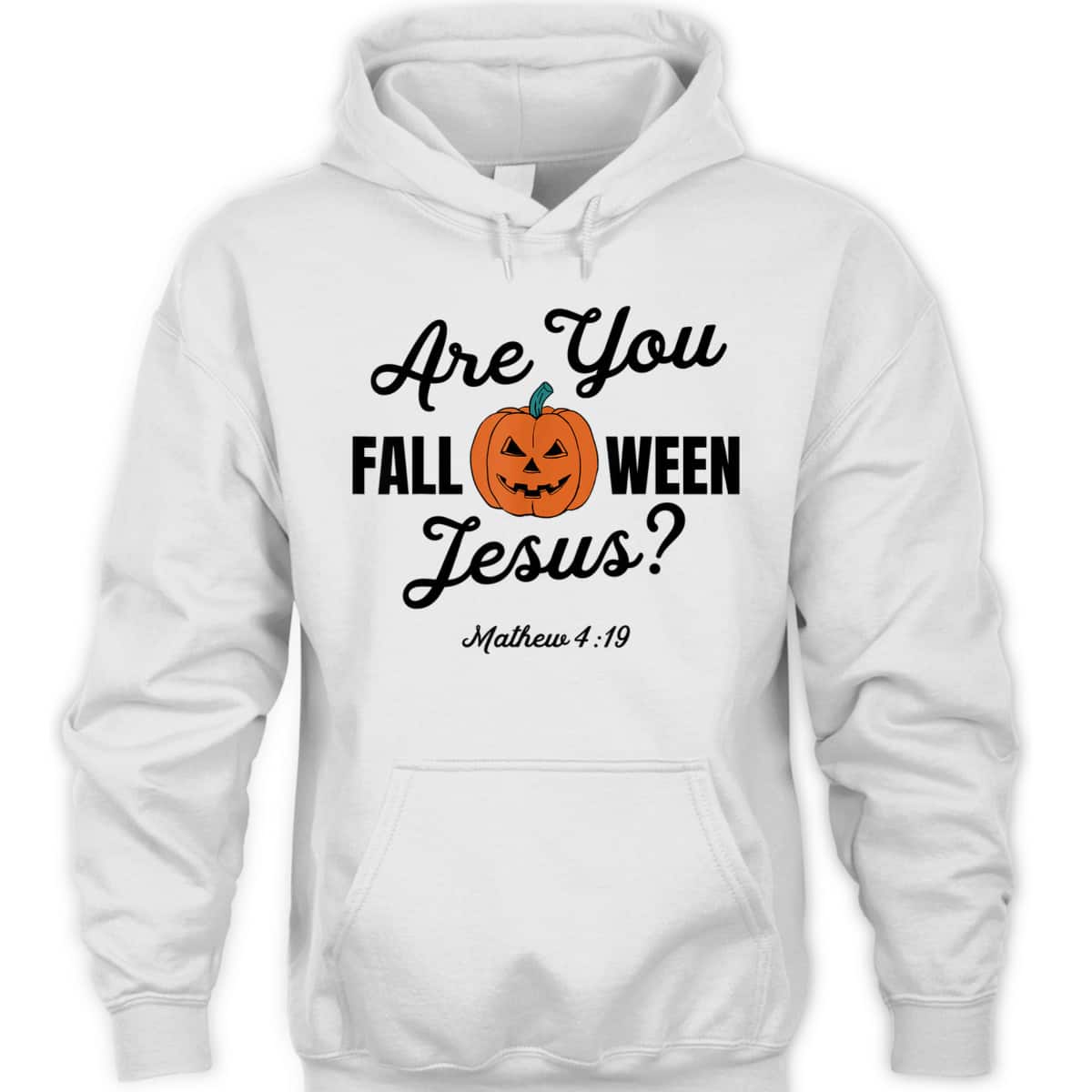 Halloween Are You Fall-O-Ween Jesus Matthew Christian Faith Pumpkin T-Shirt