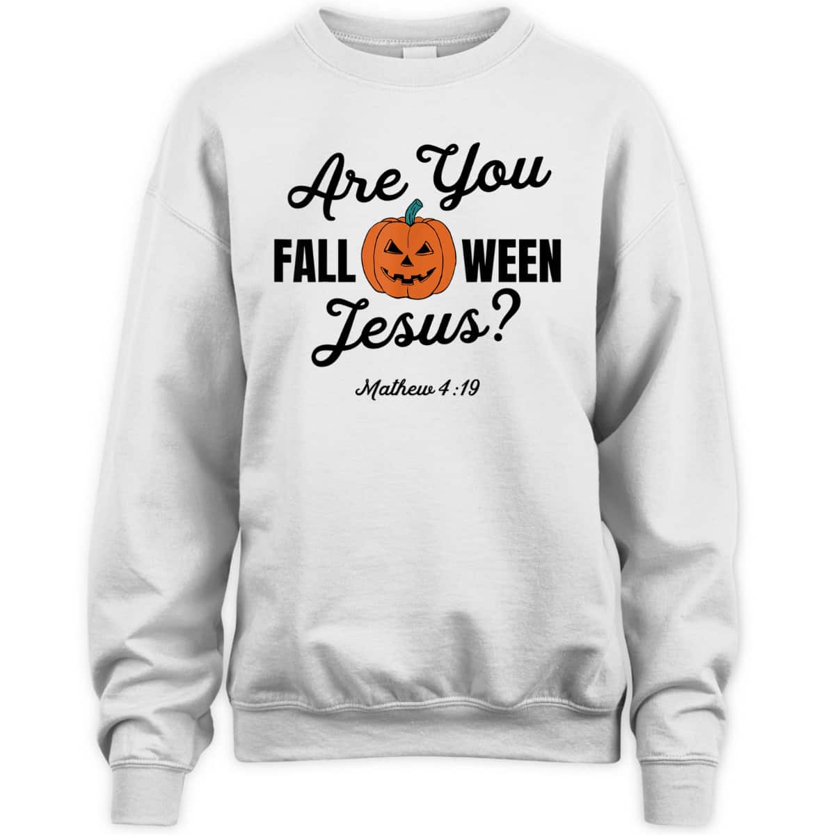 Halloween Are You Fall-O-Ween Jesus Matthew Christian Faith Pumpkin T-Shirt