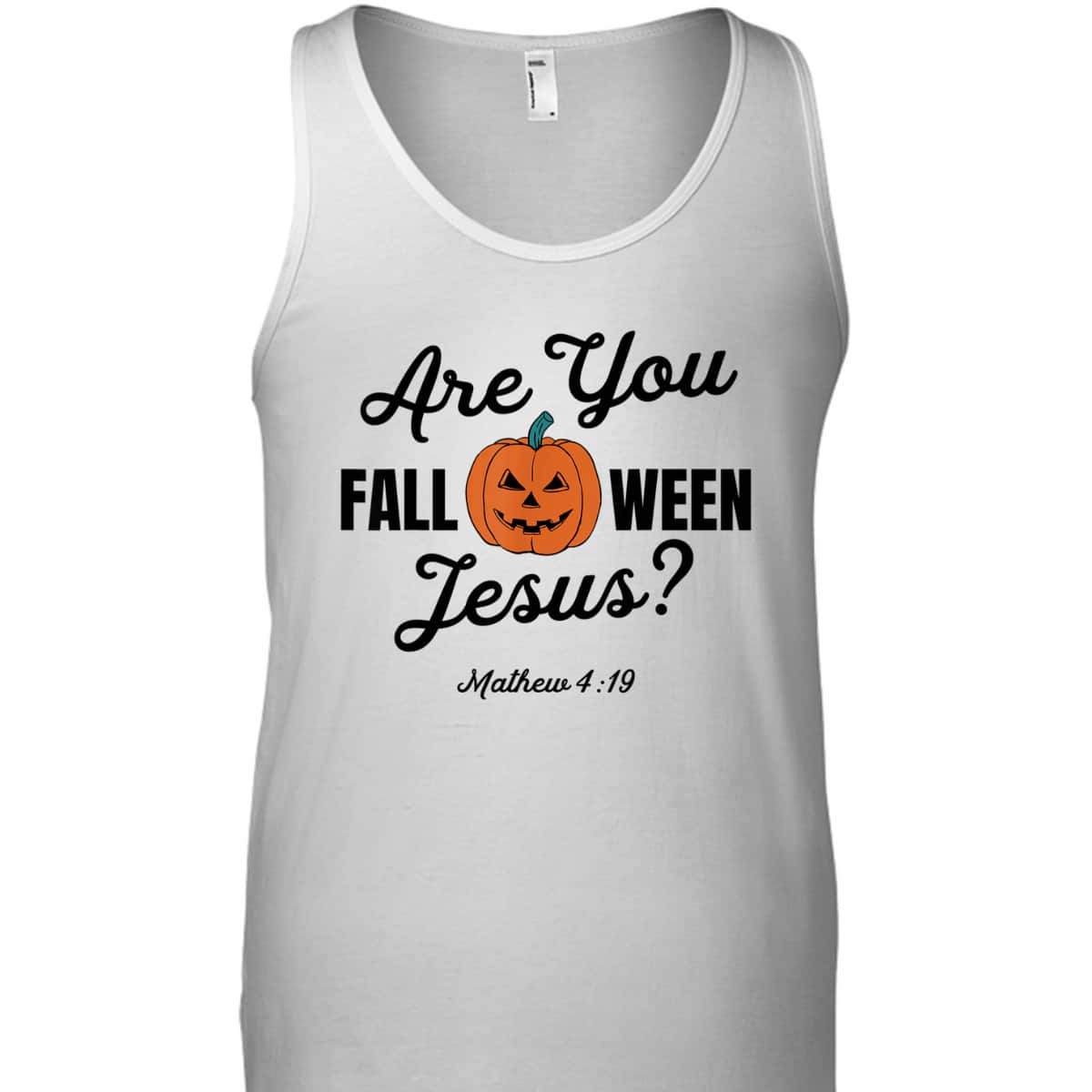 Halloween Are You Fall-O-Ween Jesus Matthew Christian Faith Pumpkin T-Shirt